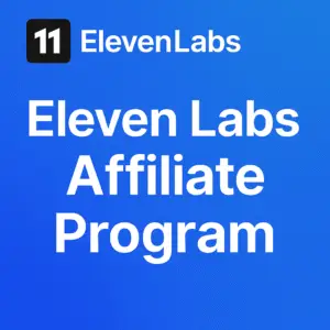 Promotional image for the Eleven Labs Affiliate Program showcasing AI voice tools and recurring commissions.